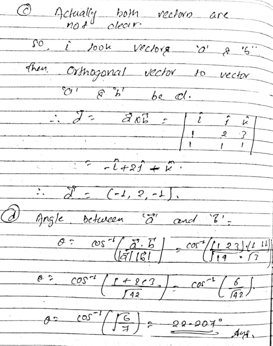 Actually both clear veetorn are nod so @ & S then, Fook Veclore Orthogonal vector or be d. so vector . a on î 2 :] - (+2h tr