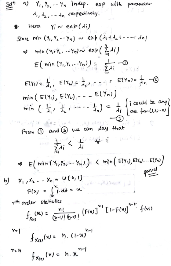 Son as Y, 12,-- Yn indep. exp with parameter di, dz,-- th respectively. 9. Here Yin exp(di) . since min (Y,, Y2 --Yn) ~ exp (