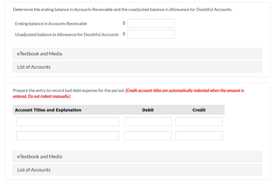 Determine the ending balance in Accounts Receivable and the unadjusted balance in Allowance for Doubtful Accounts $ Ending ba