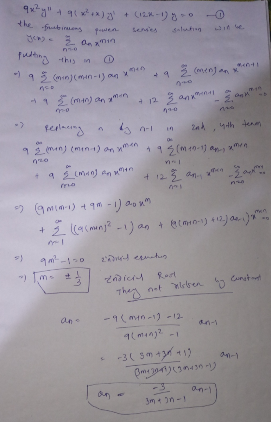 will be 9x²y +91 x² + x) y + (124-1) y = 0 the frubinuous powen senies solution you) a § anamin putting this -) 9 § (men) (