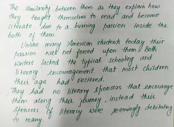 The Similanity between them as they explain how they taught themselves to read and become literate due to a burning passion