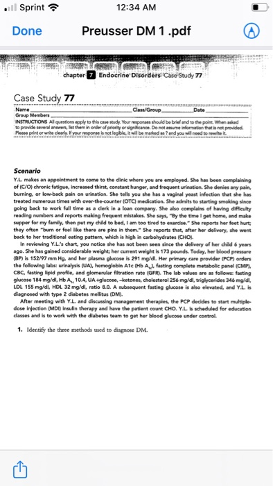 ll Sprint 12:34 AM Preusser DM 1.pdf Done Endocrine Disorders Case Study 77 chapter Case Study 77 Date Name Group Members INS