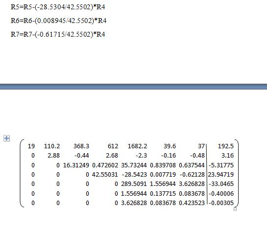 R5=R5--28.5304/42.5502) *R4 R6=R6-(0.008945/42.5502)*R4 R7=R7-(-0.61715/42.5502)*R4 19 0 0 2 110.2 368.3 612 1682.2 39.6 37|