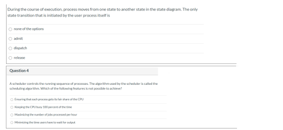 During the course of execution, process moves from one state to another state in the state diagram. The only state transition