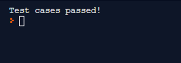 Test cases passed!
