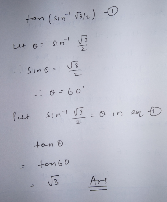ton (sint $3/2) uto= sin u .: sine 5 10=60 Put sint 3=0 in eq o tano - tongo - 5 Ars