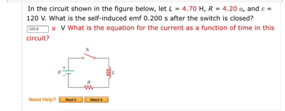 In the circuit shown in the figure below, let L = 4.70 H, R = 4.20 s, and ε = 120 V. What is the self-induced emf 0.200 s aft