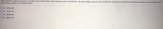 Total costs for Locke & Company at 130,000 units are $319,000, while total fixed costs are $195,000. The total variable costs