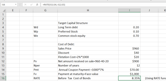 116 - fic =RATE(113,114,-112,115) G E F H Wd Wp We Target Capital Structure Long Term debt Preferred Stock Common stock equit