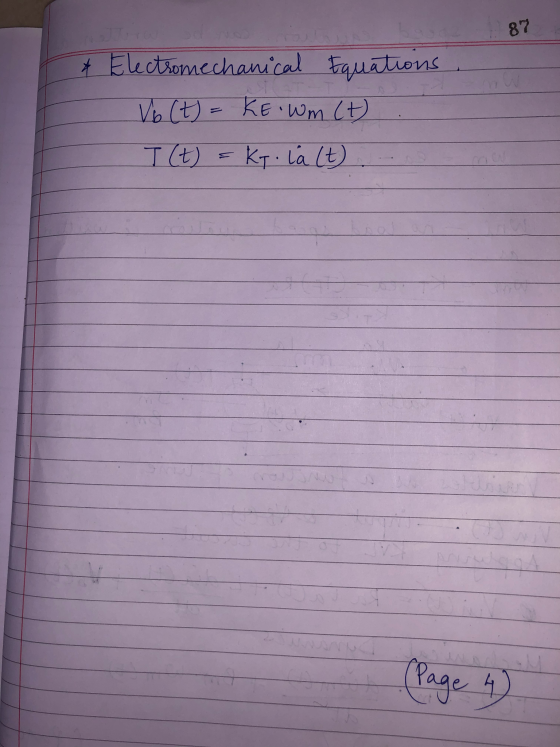 87 * Electromechanical Equations Vb (t) = KE Wm (t) T (t) = kg. la (t) (Page 4
