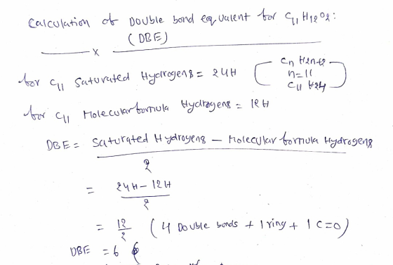 calculation of for 9, Hipog: Double bond equalent (DBE) ) for a .en Hento- saturated Hydrogen 8 = 24H C n=11 cu 424 Molecular