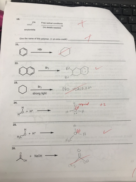 19. CN Free radical conditions (no details needed) acrylonitrile Give the name of this polymer. (1 pt extra credit) 21 НЕr 22