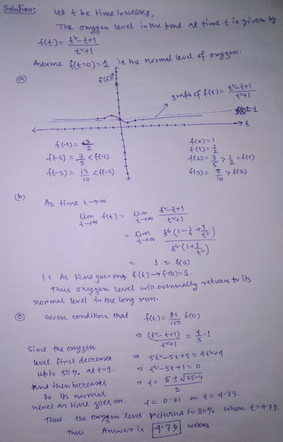 Solutions. Let the time in weeks, The onygen revel in the bond at time t is given of f(t)= t- tt1 trel Assume f(to)=1 is the