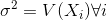 \sigma ^{2} = V(X_{i}) \forall i