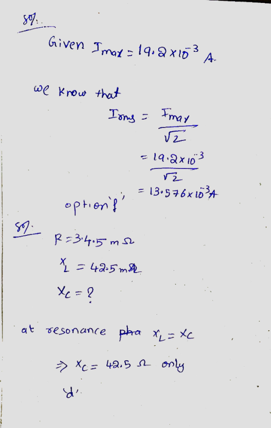 Given Imax=19.28103 A. we know that Irony = Imar r2 = 19.2x103 rz ; = 13.576x10²4 options R=3:4.5 ms { = 42.5 mol Xe=? ii at