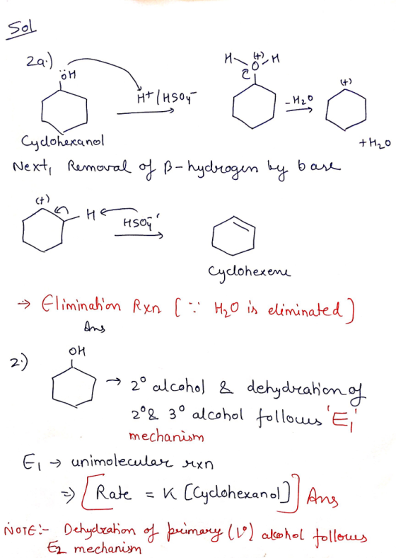 Sol 2q H20 Cydohexanol ナMyo ct) clohexemu Eliminah on RnH0 i eliminate d 2) → 2 alcohol & dehydrahory. mechanm nimolecular nx