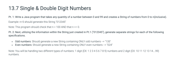 13.7 Single & Double Digit Numbers Pt. 1: Write a Java program that takes any quantity of a number between 0 and 99 and creat