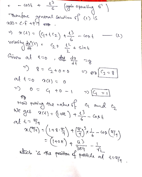 W WW. - cost at e (again operating 8) Therefore general solution of (1) is X(t) = (of tp.? ano => x64) = (4+4(2) + 43 - copt