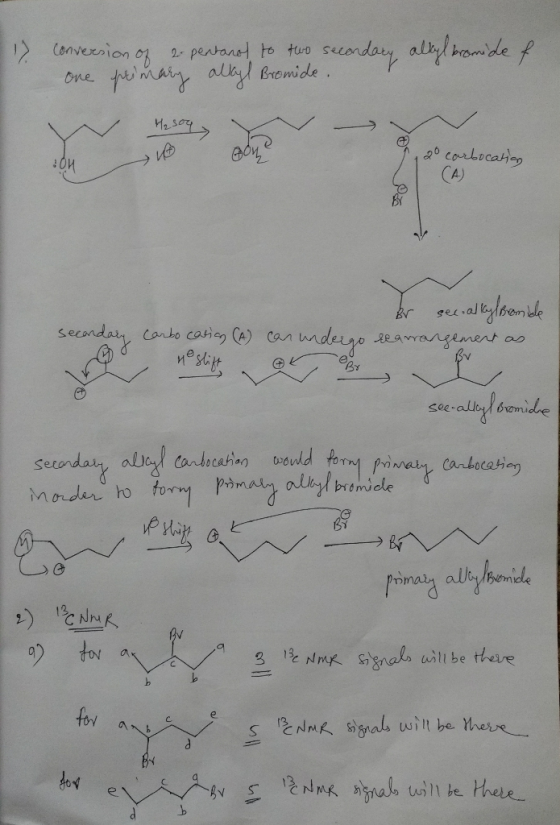 17 Conversion of 2 pentanod to two secondary altyl bromide of One primary allyl Bromide. to H₂ sou 20 carbocation Boy :01 ker