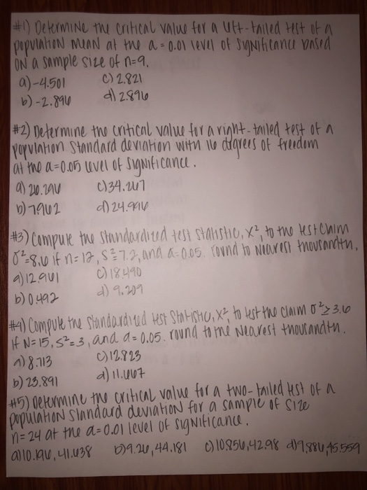 #1) Determine the critical value for a ut-talled test of a population mean at the a = 0.01 level of significanu vased I on a