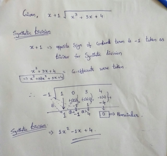 Cuven, x+1 x² + 3x+4 Synthetic Division x + 1 =) opposite Sign of constant term is -1 taken as Divisor for Synthetic division