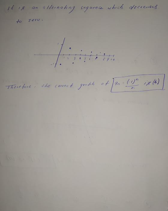 It is an alternating sequence which decreuses to zero. 1 2 3 4 5 6 8 9 10 Therefore, the conect graph of 12 - (018 (6)] There