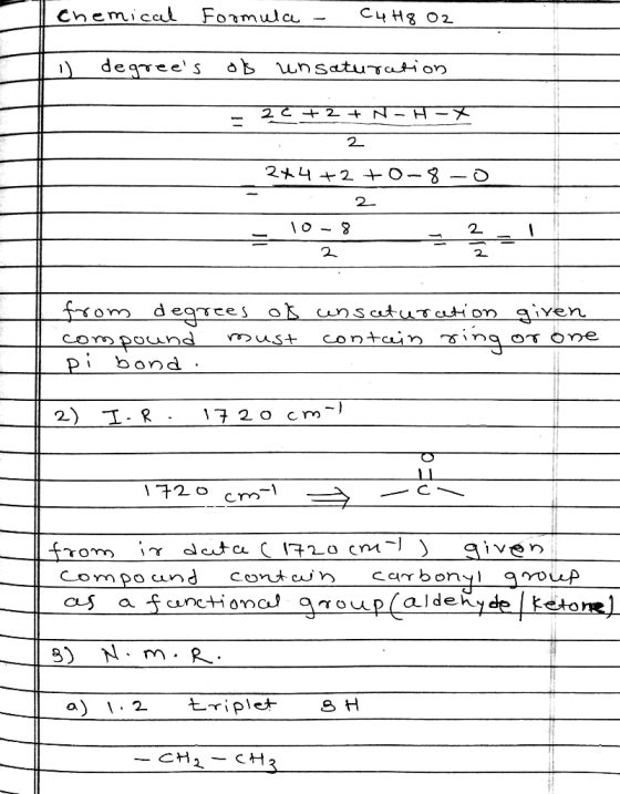 Chemical C4H8 02 Formula degrees a unsatugation 2 C 2+ N - H-X 2. 24 2 +0-8 2- from degree s Ok unsaturution giyen contuin g
