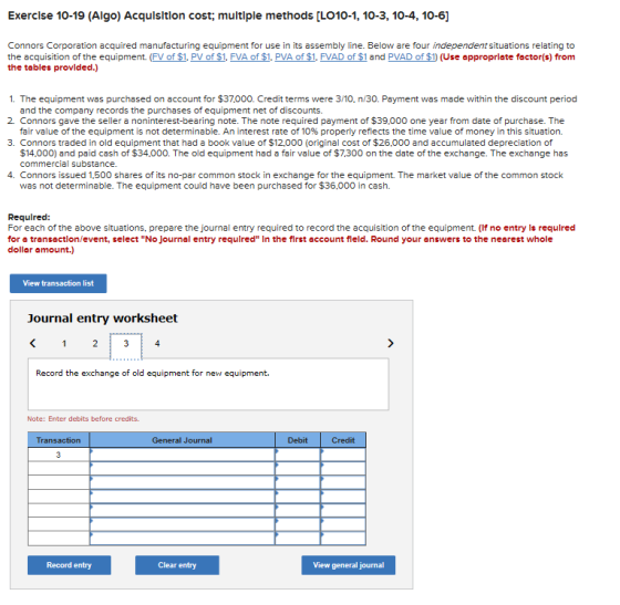 Exercise 10-19 (Algo) Acquisition cost; multiple methods [LO10-1, 10-3, 10-4, 10-6] Connors Corporation acquired manufacturin