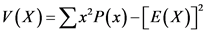 v(x)={x?P(x)-[E(X)]
