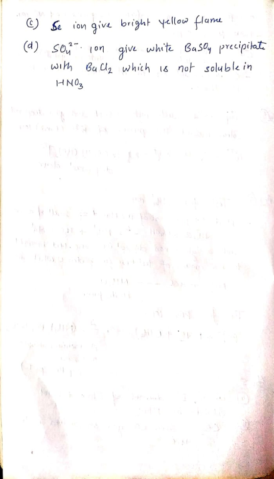 . (C) Se ion give bright yellow flame (d) sou con give white Basoy precipitate with Bully which is not soluble in HNO₃
