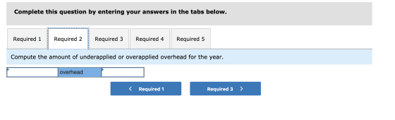 Complete this question by entering your answers in the tabs below. Required 1 Required 2 Required 3 Required 4 Required 5 Com