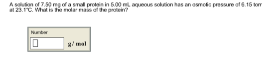 A solution of 7.50 mg of a small protein in 5.00 m