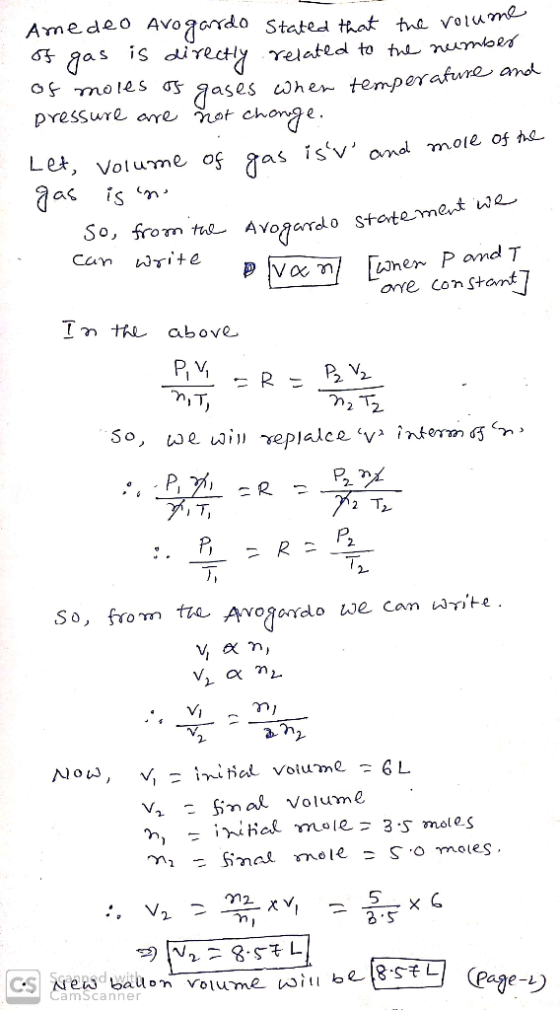 Amedeo Avogardo Stated that the volume of gas is directly related to the number of moles of gases when temperature and pressu