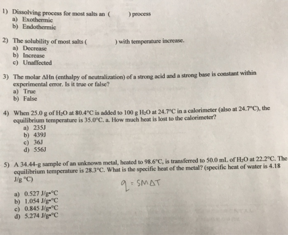 process 1) Dissolving process for most salts an a) Exothermic b) Endothermic with temperature increase. 2) The solubility of