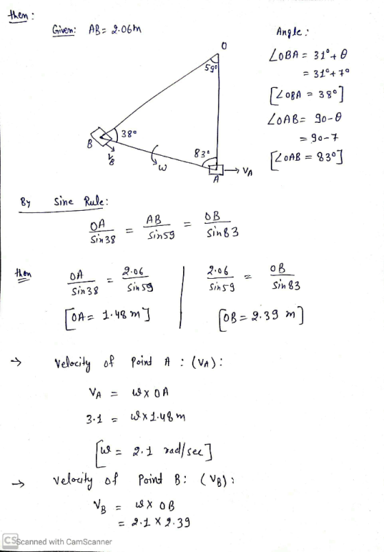 then : Given: AB= 2.06m 0 5901 Angle: LOBA = 31 +0 = 31° +7° [ZOBA 380] LOAB: 90-0 = 90-7 (2018- 834 380 83 w VA By sine Rule
