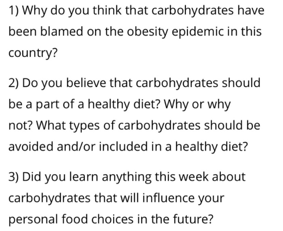1) Why do you think that carbohydrates have been blamed on the obesity epidemic in this country? 2) Do you believe that carbo