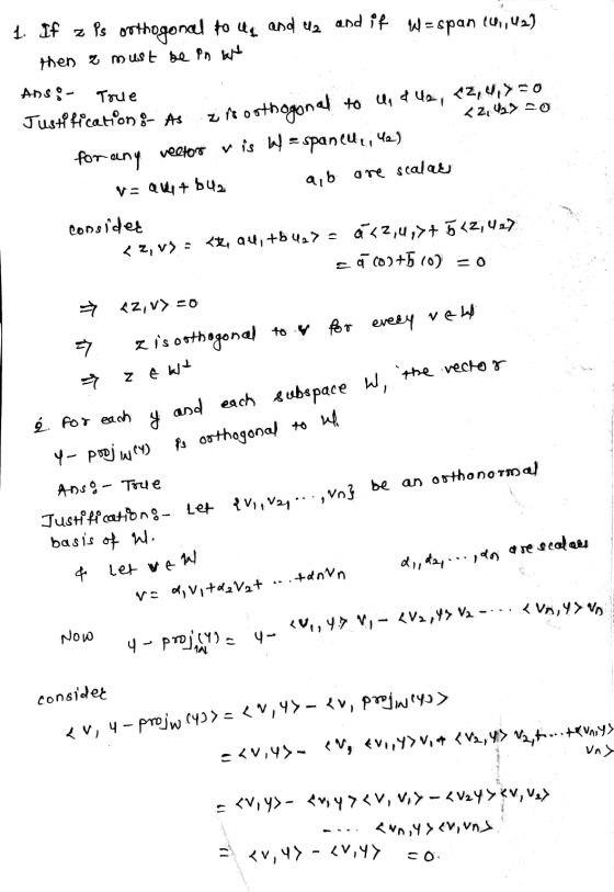 1. If z Ps orthogonal to ug and 42 and if Wespan 14, 42) then a must be in the Ans: - Toule Justification & As <2,4,>=0 z is