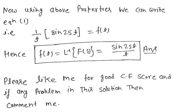 Now using above Prapertues we can brite eah cij eie [sin 251] = f(0) t sin ast t Ans Hence f(+) = 4{FLSJS = Please like me fo