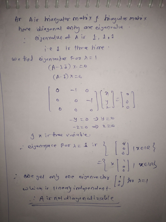 9 Ar Air triangular matix g hangulos mabox hore diagonal enly are eigenvalue cijennodus oot Air &, 2,1 i et ir three time we