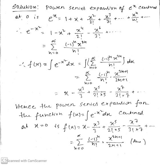 Solution: Powen senies expansion of ex centered ato is em = 1+ 2+ entre sie mi-x+ - .. fl^)= Je*dx = Jl com ens de 24-Stussy