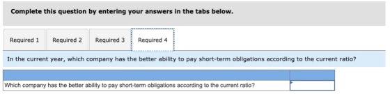 Complete this question by entering your answers in the tabs below. Required 1 Required 2 Required 3 Required 4 In the current