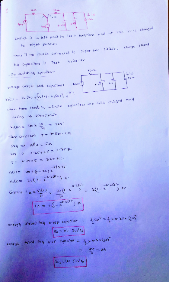 chanse d switch is in le n posh on tor a long time and at t-o ,tis ho ight position い스 ICA -HT Time constant Tet, Req . Сесі. Ve(t)= 20 ( t- e vt)20(- -0.26ト A. . -0.26다 2. 2-