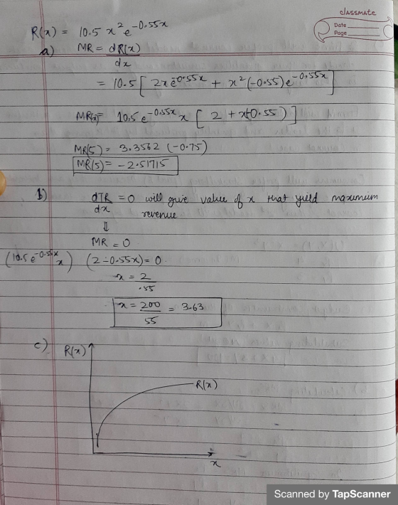classmate R(A) = 10.5 x² -0.550 Date Page MR = R(2) da = 10.5 [ 27 @08SX + 2?(-0-55)e-0-55x MRGF 10.5e 2 + 340.55 10.5 -0.55x