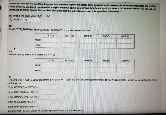 is points) Notes for this problem, because later answers depend on earlier ones, you must enter answers for all answer blanks