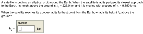 A satellite is put into an elliptical orbit around