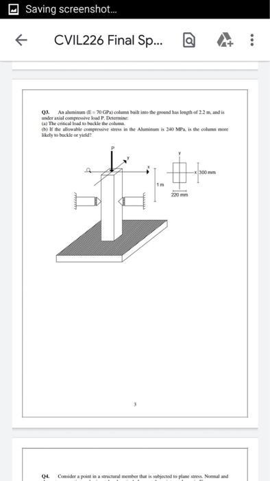 Saving screenshot... { CVIL226 Final Sp... ON An aluminum ( - 70GPa) column built into the ground has length of 2.2 m. and is