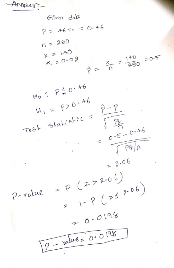 Given dab HP0 46 L412 p>0,46 o-S-0.46 P-value * p (Z>2.06)