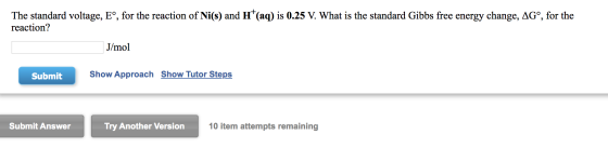 The standard voltage, Eº, for the reaction of Ni(s) and H(aq) is 0.25 V. What is the standard Gibbs free energy change, AG°,