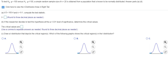 To test Ho: p= 100 versus Hy: p* 100, a simple random sample size of n = 20 is obtained from a population that is known to be
