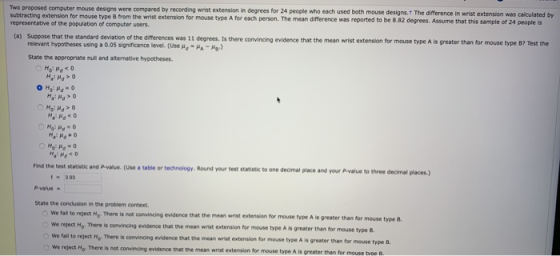 Two proposed computer mouse designs were compared by recording wrist extension in degrees for 24 people who each used both mo